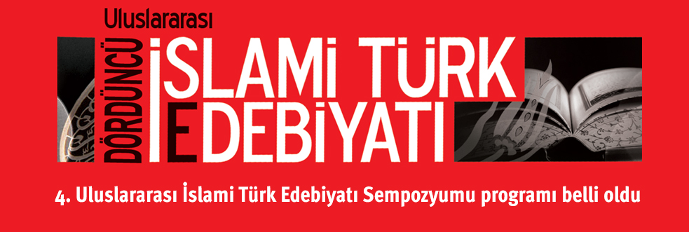 4. İslami Türk Edebiyatı Sempozyumu Programı